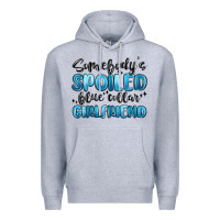 Heather Grey somebodys spoiled blue collar girlfriend Premium Hoodie - MaliasSmallBusiness