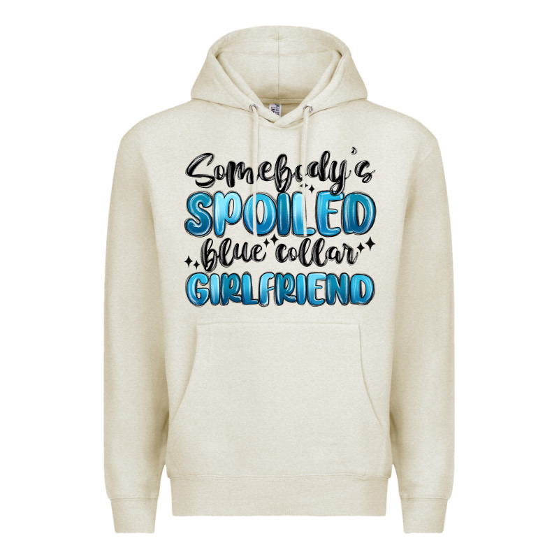 Somebodys Spoiled Blue Collar Girlfriend Premium Hoodie by MaliasSmallBusiness | Teevron