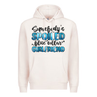 Pale Pink somebodys spoiled blue collar girlfriend Premium Hoodie - MaliasSmallBusiness