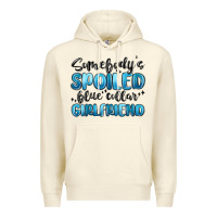 Sandshell somebodys spoiled blue collar girlfriend Premium Hoodie - MaliasSmallBusiness