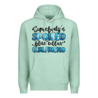 Seafoam somebodys spoiled blue collar girlfriend Premium Hoodie - MaliasSmallBusiness