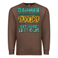 Chestnut get more tattoos Premium Sweatshirt - NancyCooperArtShop
