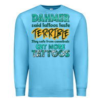 Ocean Blue get more tattoos Premium Sweatshirt - NancyCooperArtShop