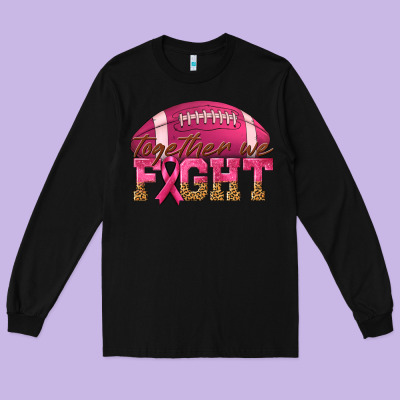 Together We Fight Long Sleeve Tee Designed By Texasbilliewilder