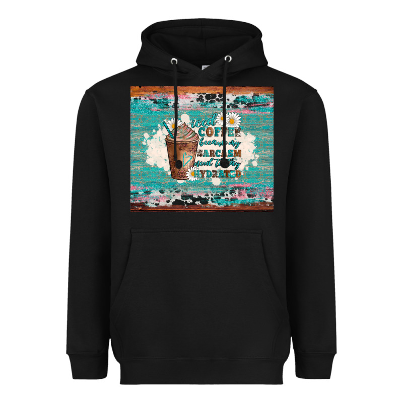 Iced Coffee Because My Sarcasm Need To Stay Hydrated Heavyweight Hoodie by Artiststas | Teevron