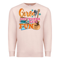 Pale Pink girls just wanna have fun Premium Sweatshirt - NancyCooperArtShop