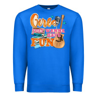 True Royal girls just wanna have fun Premium Sweatshirt - NancyCooperArtShop