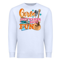 White girls just wanna have fun Premium Sweatshirt - NancyCooperArtShop