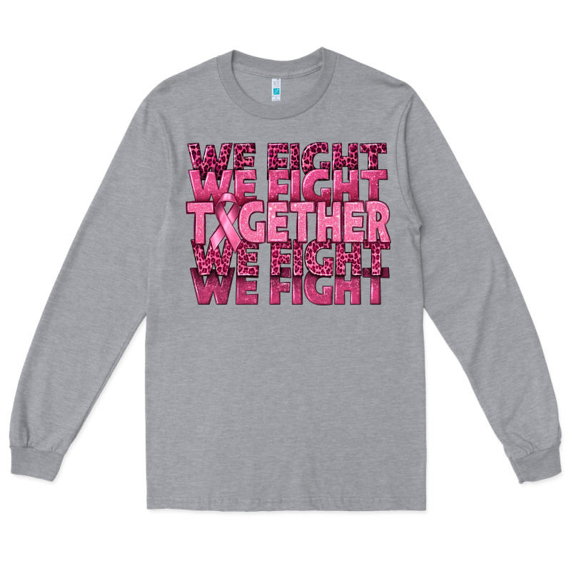 Together We Fight Long Sleeve Tee by texasbilliewilder | Teevron