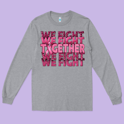 Together We Fight Long Sleeve Tee Designed By Texasbilliewilder
