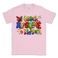 I Teach Ausome Kids Autism Teacher Classic Tee | Teevron