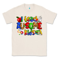 Natural i teach ausome kids autism teacher Classic Tee - Zillion Design Studio