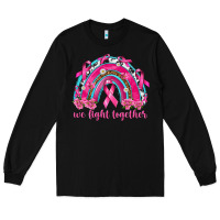 Black We Fight Together Rainbow Long Sleeve Tee - texasbilliewilder