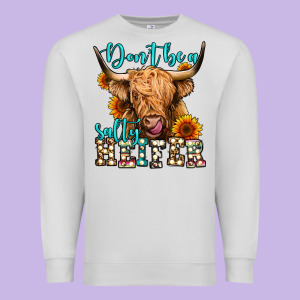 Don't Be A Salty Heifer Long Haired Cow Premium Sweatshirt Designed By Jasminsmagicworld