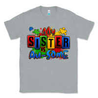 Heather Grey my sister is ausome autism Classic Tee - Zillion Design Studio