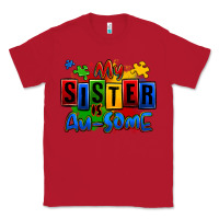 Red my sister is ausome autism Classic Tee - Zillion Design Studio