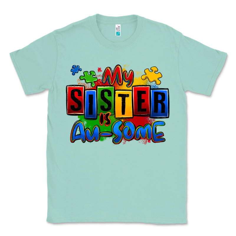 My Sister Is Ausome Autism Classic Tee by Zillion Design Studio | Teevron