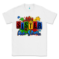 White my sister is ausome autism Classic Tee - Zillion Design Studio