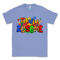 Colony Blue totally ausome autism Classic Tee - Zillion Design Studio