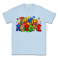Dusty Blue totally ausome autism Classic Tee - Zillion Design Studio