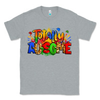 Heather Grey totally ausome autism Classic Tee - Zillion Design Studio