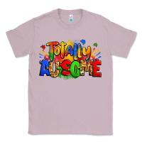 Lilac totally ausome autism Classic Tee - Zillion Design Studio