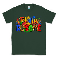 Sports Green totally ausome autism Classic Tee - Zillion Design Studio