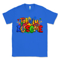 True Royal totally ausome autism Classic Tee - Zillion Design Studio