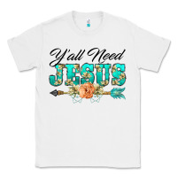 White y'all need jesus arrow lily flowers Classic Tee - BarkalooDesign