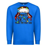 True Royal you'll shoot your eye out kid christmas story Premium Sweatshirt - Jasminsmagicworld