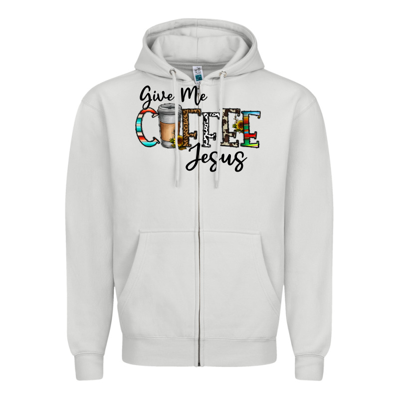 Give Me Coffee Jesus Zipper Hoodie by CowhideDigitalArt | Teevron