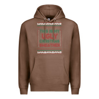 Chestnut this is my ugly christmas Premium Hoodie - MaliasSmallBusiness