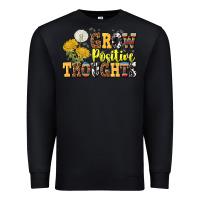 Black grow positive thoughts Premium Sweatshirt - NancyCooperArtShop