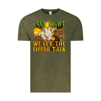 Vintage Olive last night we let the liquor talk western Vintage Tee - texasbilliewilder