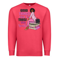 Cardinal good things come to those who hustle Premium Sweatshirt - NancyCooperArtShop