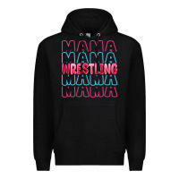 Black wrestling mama Premium Hoodie - MaliasSmallBusiness