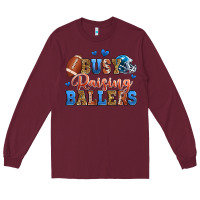 Burgundy busy raising ballers american football Long Sleeve Tee - Zillion Design Studio