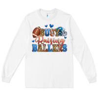 White busy raising ballers american football Long Sleeve Tee - Zillion Design Studio