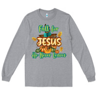 Heather Grey Fall for Jesus He Never Leaves Long Sleeve Tee - texasbilliewilder