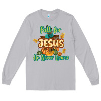 Moon Dust Fall for Jesus He Never Leaves Long Sleeve Tee - texasbilliewilder