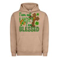 I Am Not Lucky I Am Blessed St. Patricks Urban Hoodie | Teevron