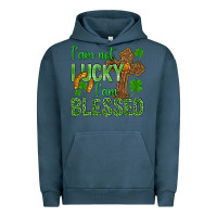 Pigment Midnight Navy I Am Not Lucky I Am Blessed St. Patricks Urban Hoodie - BundleAndBundleShop