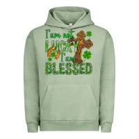 Pigment Oil Green I Am Not Lucky I Am Blessed St. Patricks Urban Hoodie - BundleAndBundleShop
