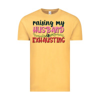 Vintage Mustard Raising my husband is exhausting Vintage Tee - texasbilliewilder