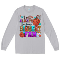 Moon Dust i will always be your biggest fan basketball Long Sleeve Tee - Zillion Design Studio