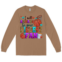 Toasted Coconut i will always be your biggest fan basketball Long Sleeve Tee - Zillion Design Studio