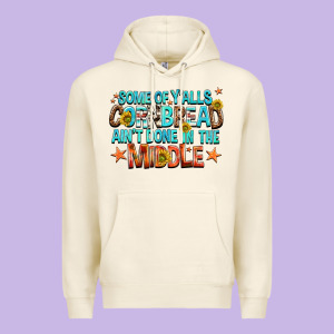 Some Of Yalls Cornbread Aint Done In The Middle Premium Hoodie Designed By Nancycooperartshop