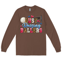 Chestnut busy raising ballers volleyball Long Sleeve Tee - Zillion Design Studio