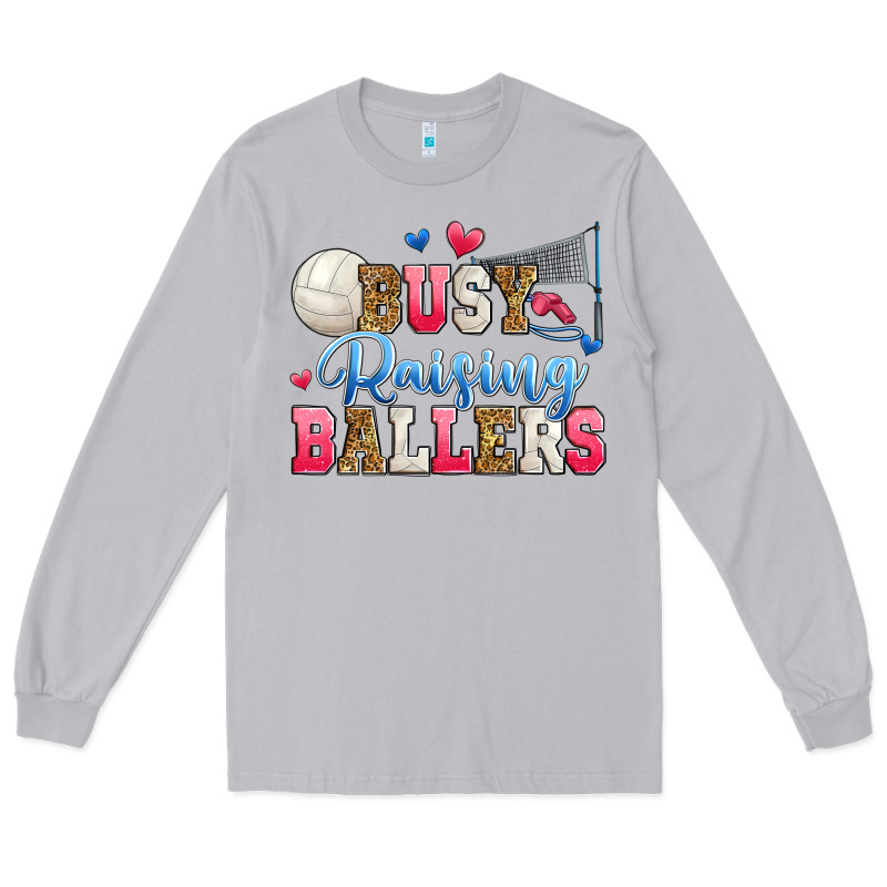 Busy Raising Ballers Volleyball Long Sleeve Tee by Zillion Design Studio | Teevron
