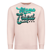 Pale Pink mama tried aztec turquoise Premium Sweatshirt - AdoDesignShop